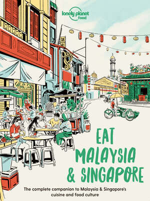 Travel Guide Eat Malaysia and Singapore - ebook